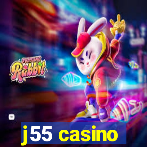 j55 casino